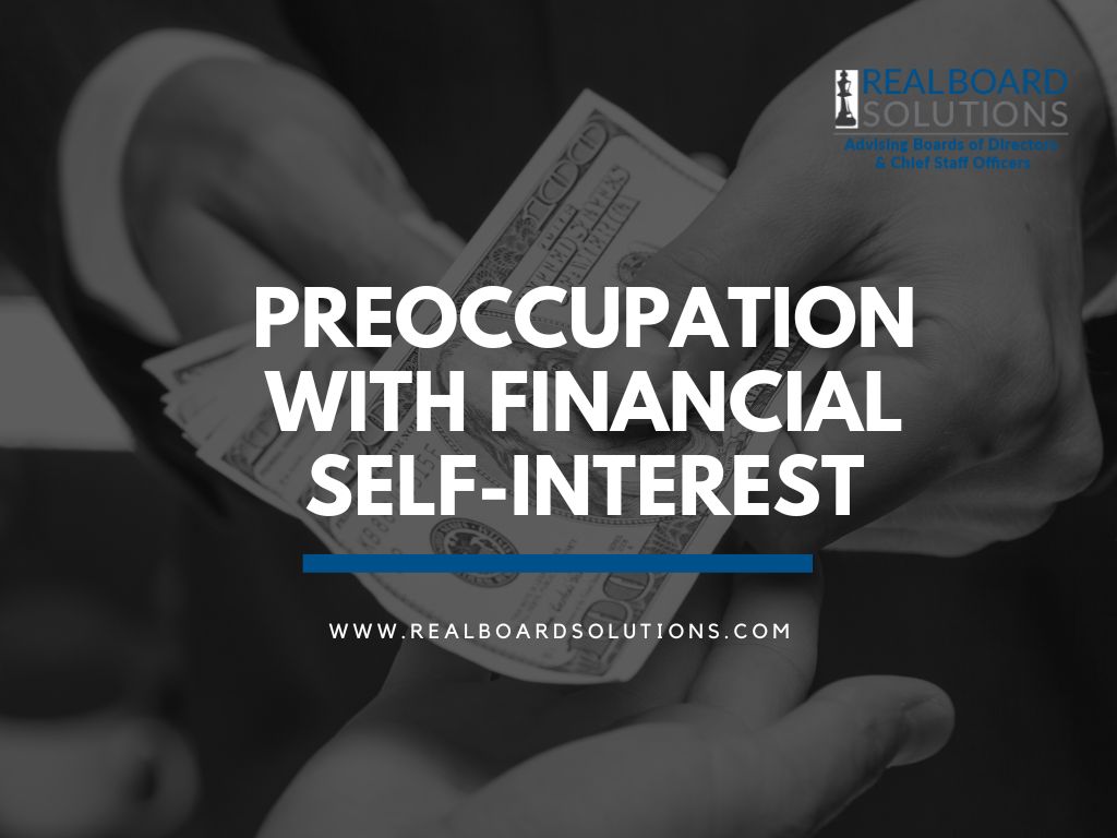 Preoccupation with financial self-interest